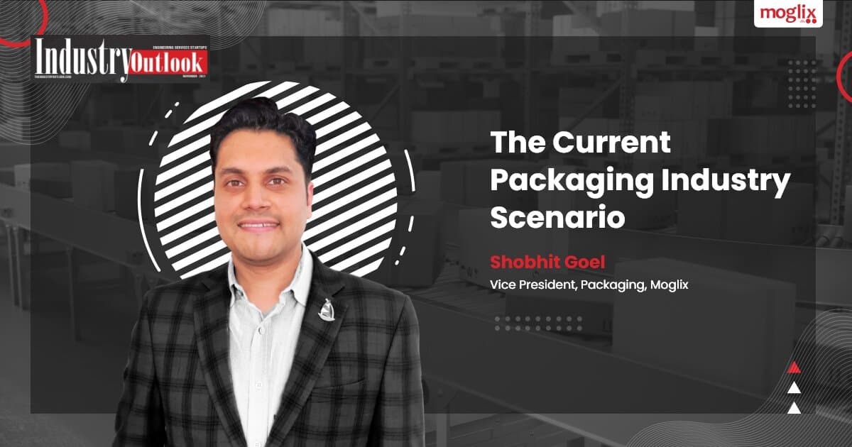 The Current Packaging Industry Scenario